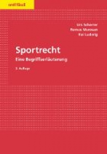 Das Basiswerk zum Sportrecht in aktualisierter Neuauflage